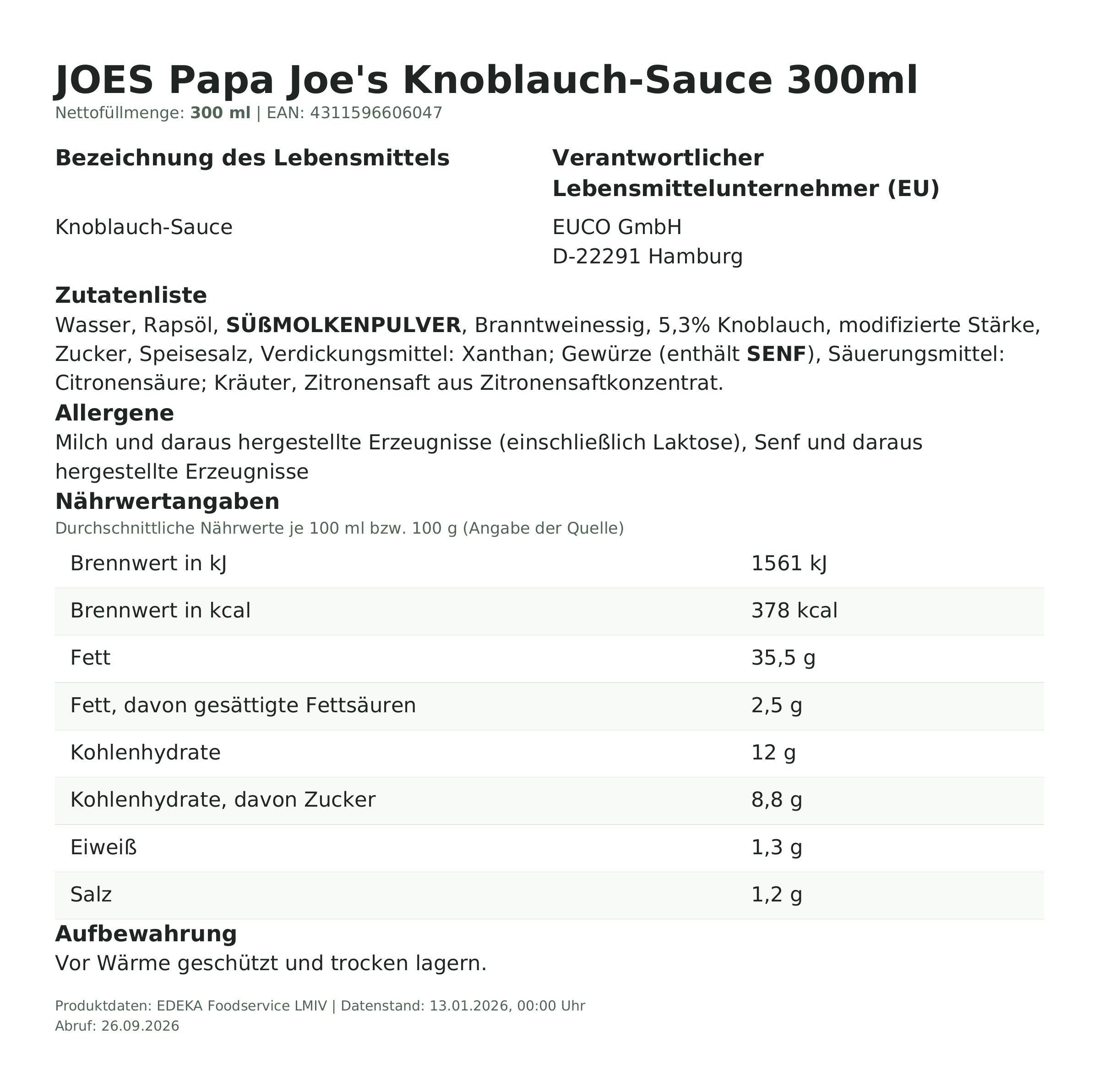 Lebensmittelinformationen: Papa Joe´s Knoblauch-Sauce 300ml 300ml