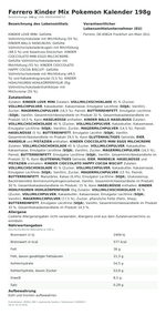 Produktbild anzeigen: Lebensmittelinformationen je Einzelprodukt – Ferrero Kinder Mix Pokemon Kalender 198g