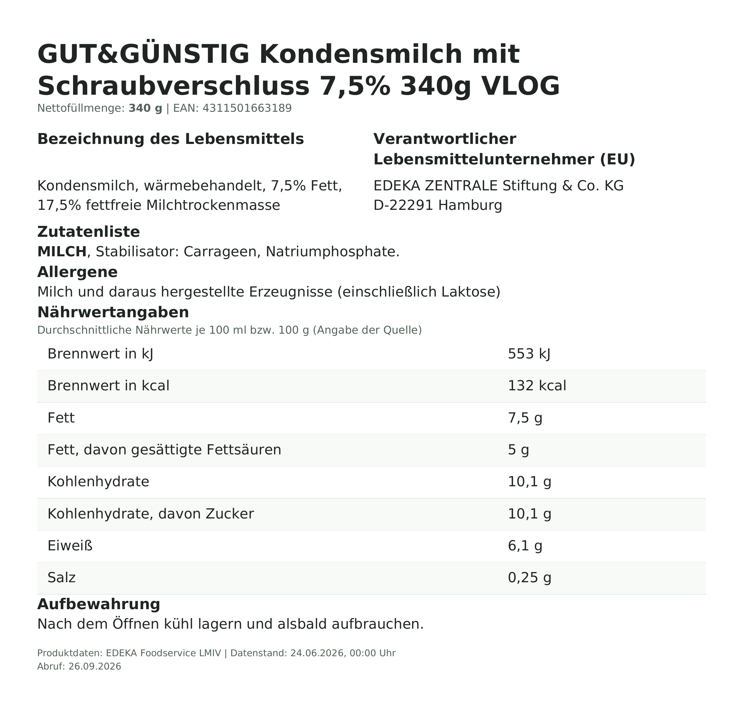 Lebensmittelinformationen: G&G Kondensmilch 7,5% m.Schraubv .o.Gent. 340g