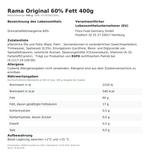 Produktbild anzeigen: Produktinformationen – Rama Original 60% Fett 400g