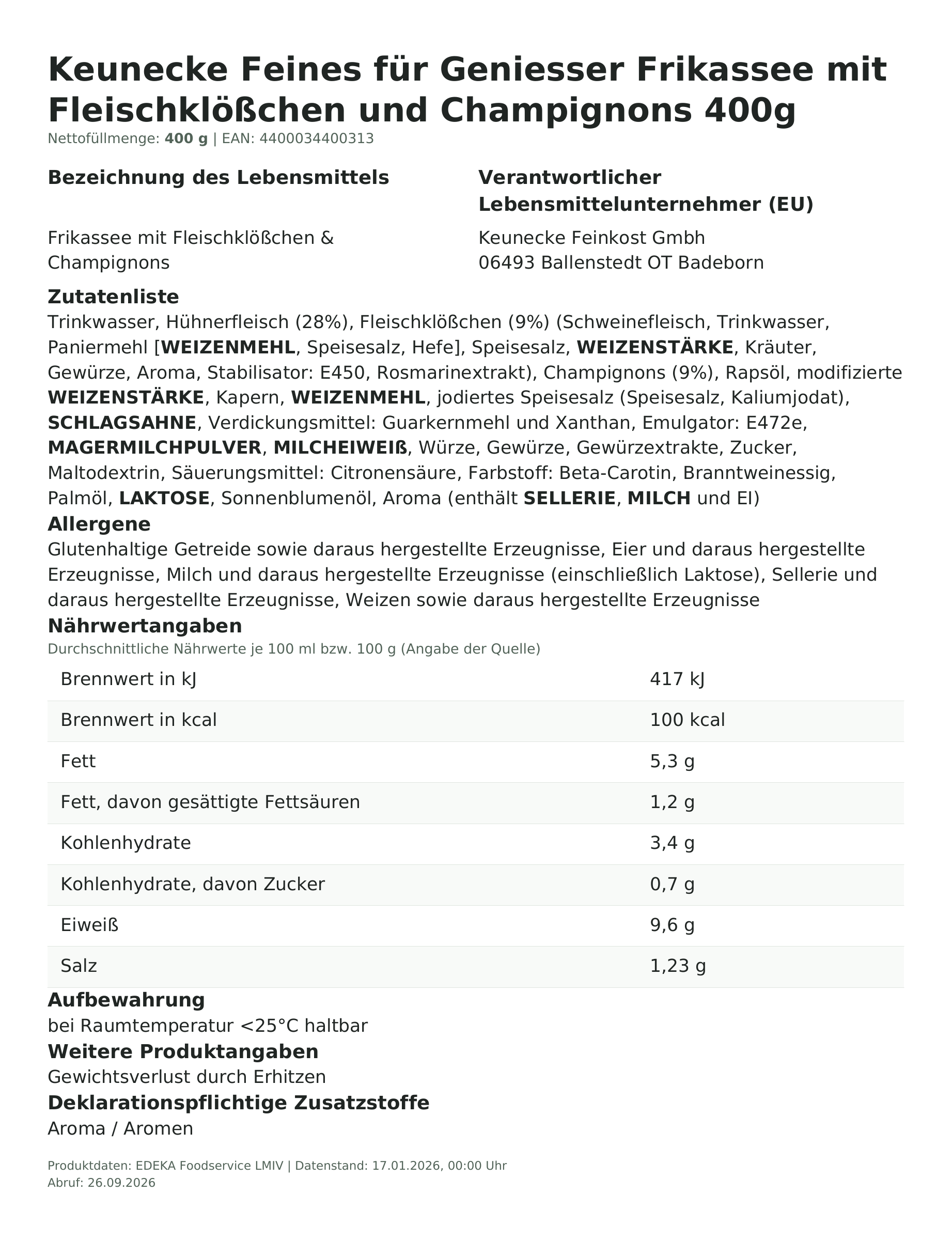 Produktinformationen – Keunecke Feines für Geniesser Frikassee mit Fleischklößchen und Champignons 400g