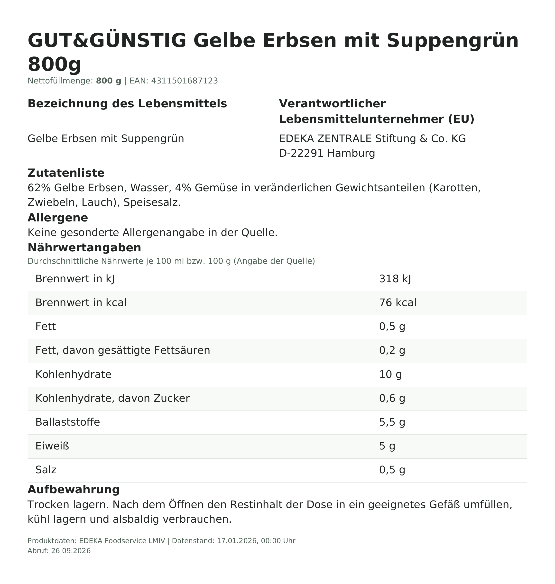 Lebensmittelinformationen: G&G Gelbe Erbsen mit Suppengrün 800g