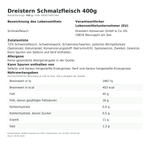 Produktbild anzeigen: Produktinformationen zum Einzelprodukt – Dreistern Schmalzfleisch 400g
