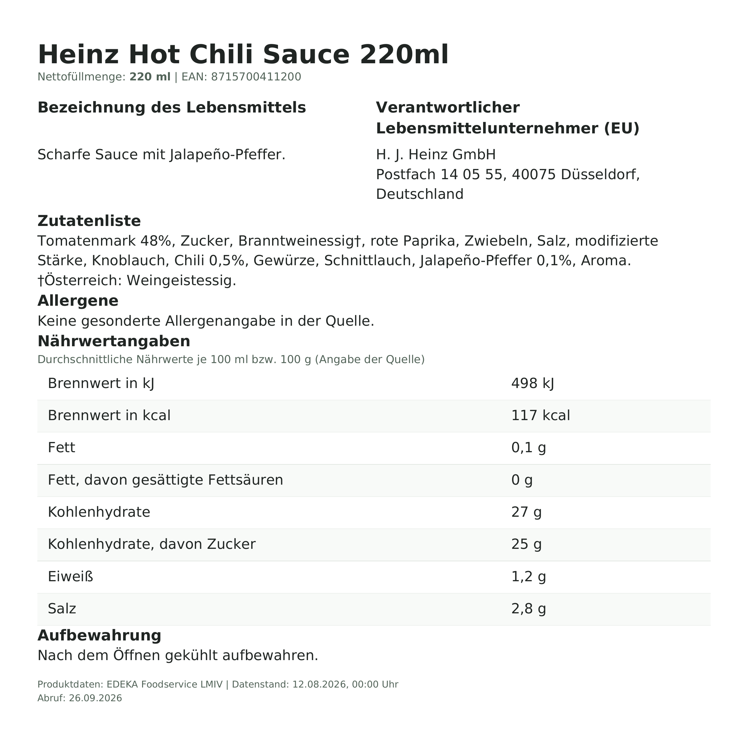Lebensmittelinformationen: Heinz FK-Sauce Squeeze Hot Chili 220ml 220ml