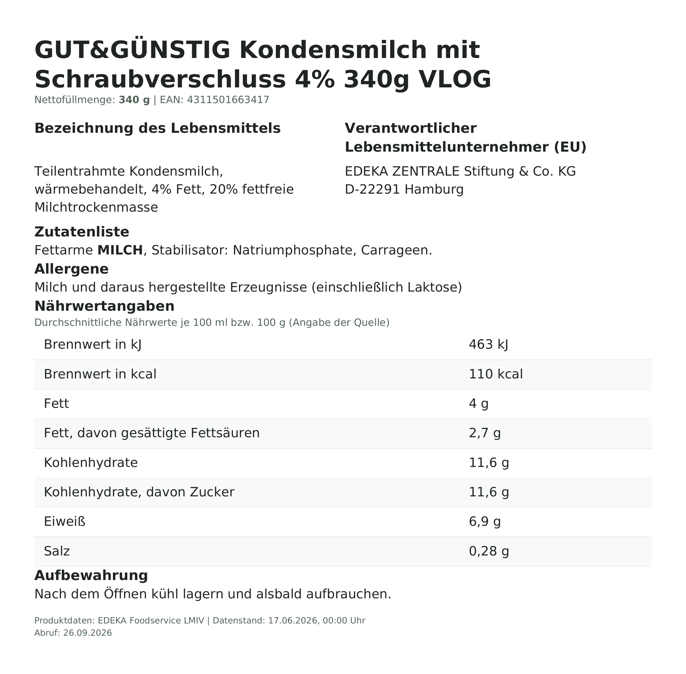 Lebensmittelinformationen: G&G Kondensmilch 4% m. Schraubv o. Gent. 340g