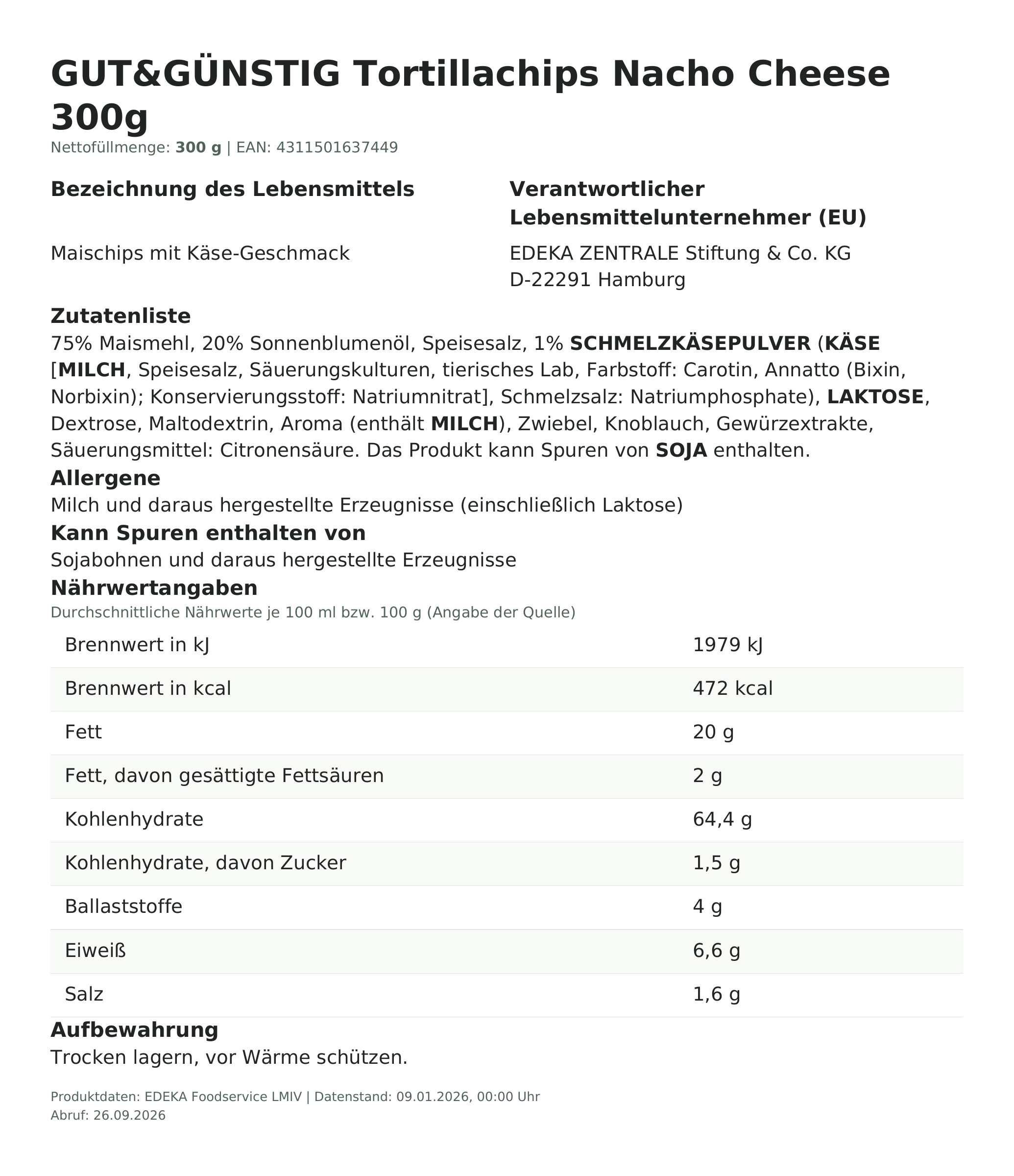 Lebensmittelinformationen: G&G Tortillachips Nacho Cheese 300g