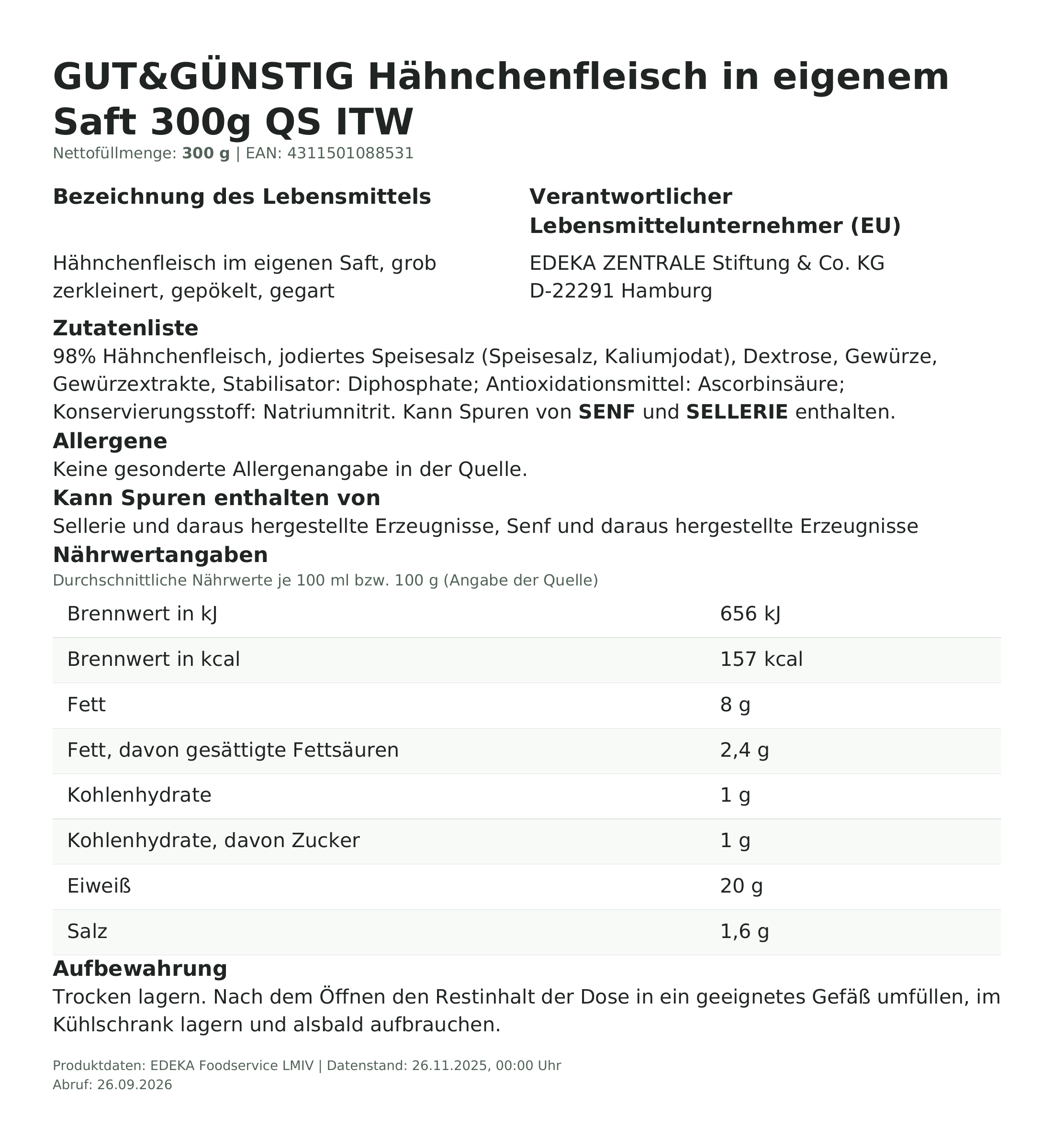 Hähnchenfleisch in eigenem Saft 300g QS ITW – Lebensmittelangaben