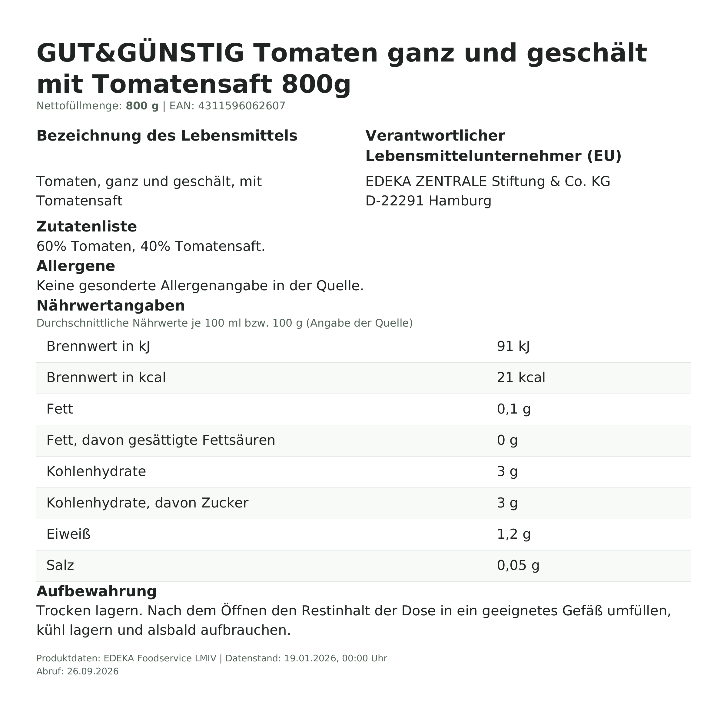 Lebensmittelinformationen: GUT&GÜNSTIG Tomaten ganz und geschält mit Tomatensaft 800g